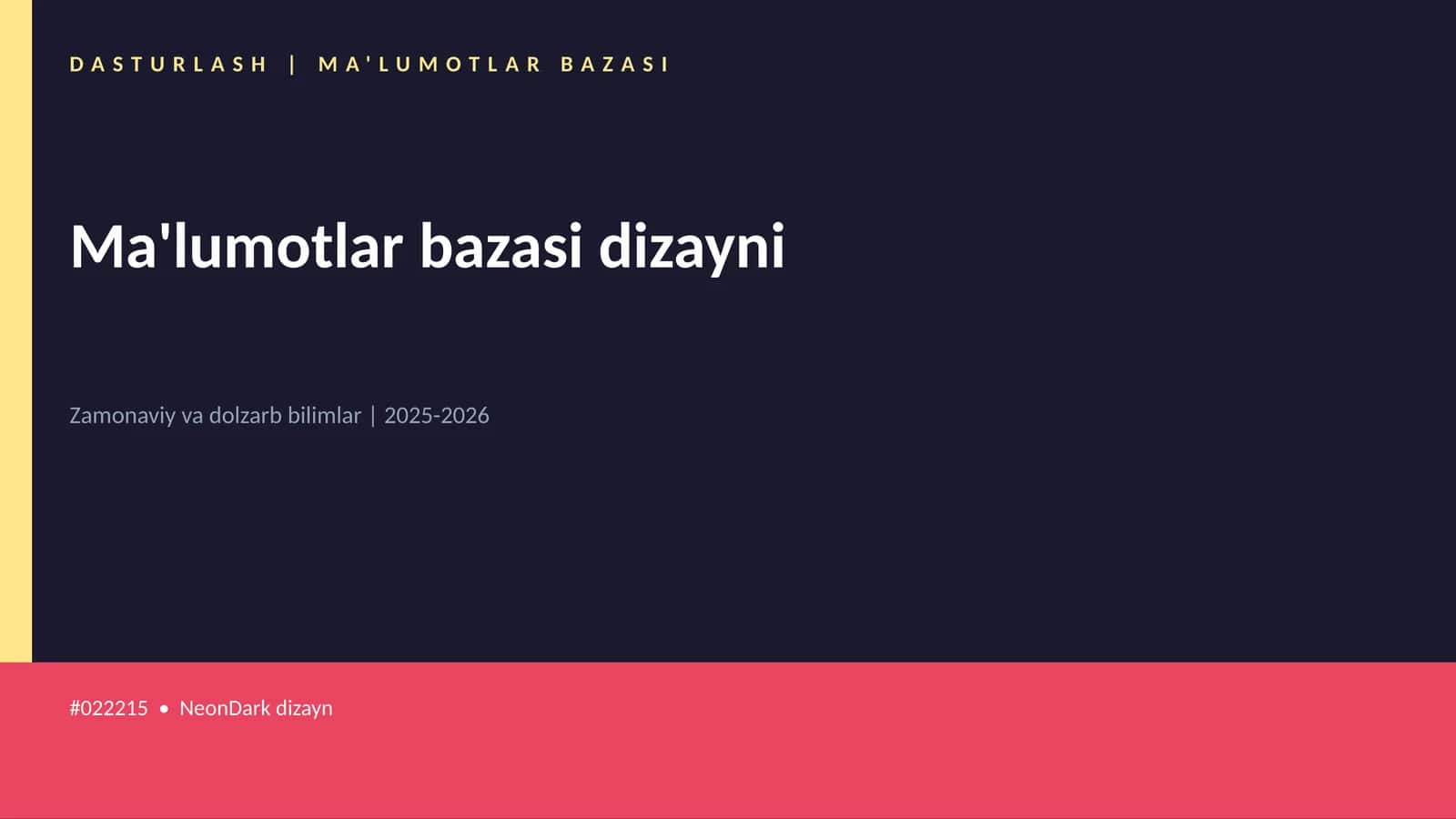 DASTURLASH | MA'LUMOTLAR BAZASI