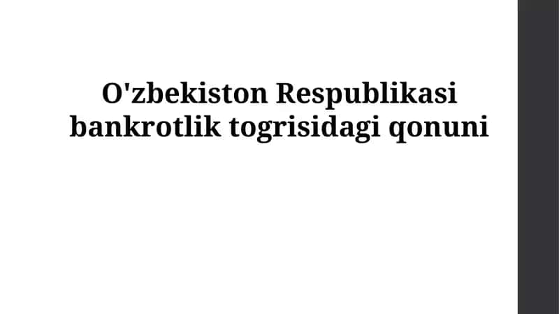 O'zbekiston Respublikasi bankrotlik togrisidagi qonuni