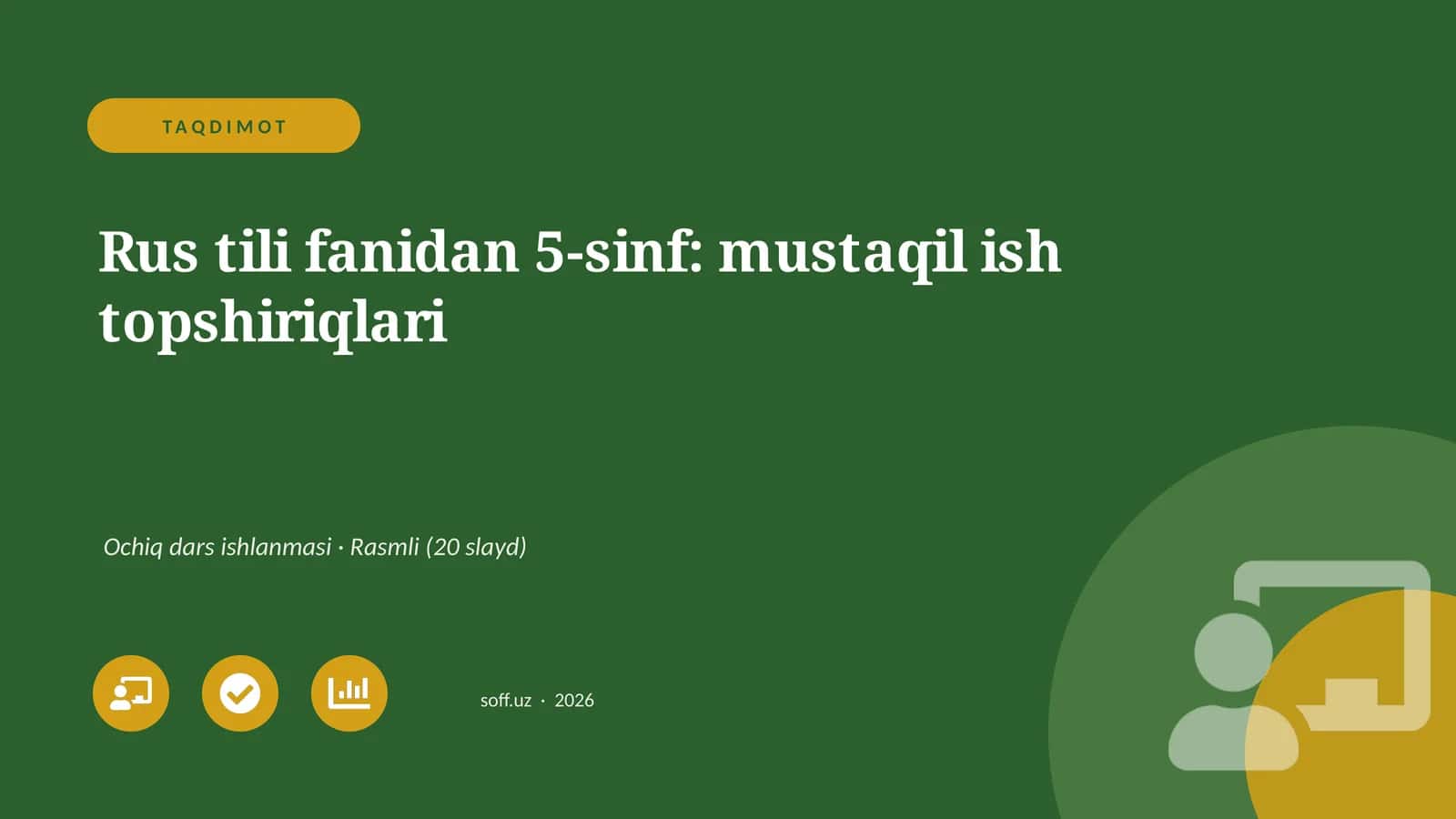 Rus tili fanidan 5-sinf: mustaqil ish topshiriqlari