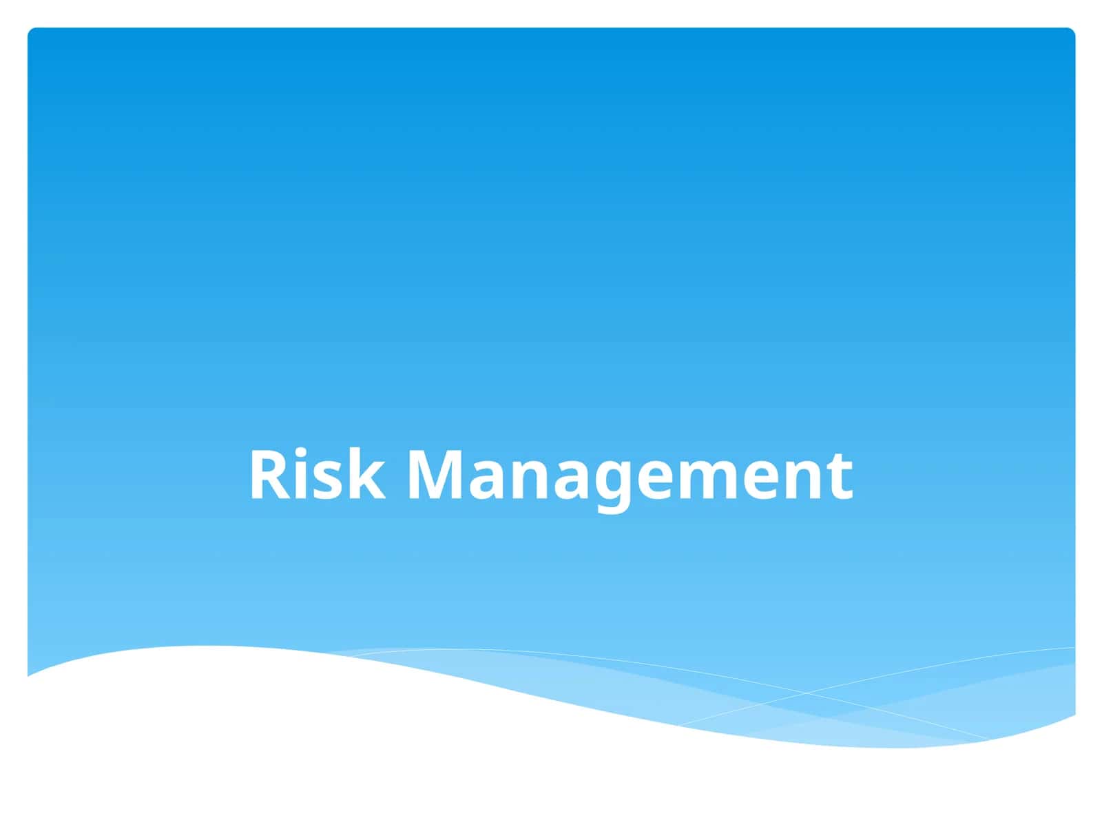 Risk Management