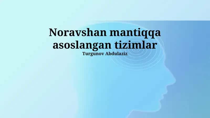 Noravshan Mantiqiy Tizimlar