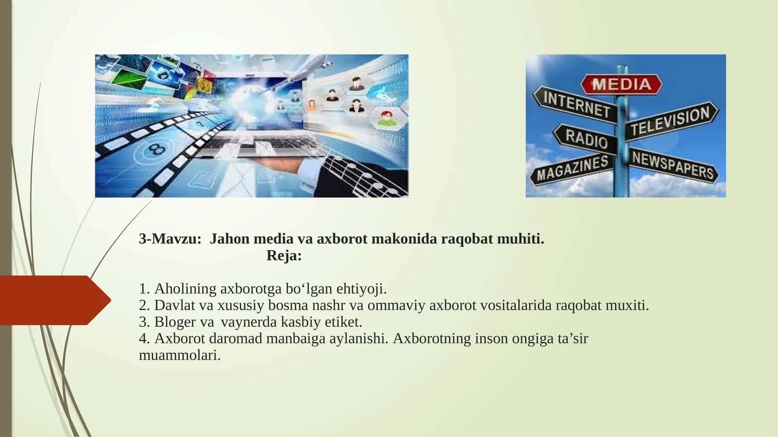 Jahon media va axborot makonlari darakobat muhitida