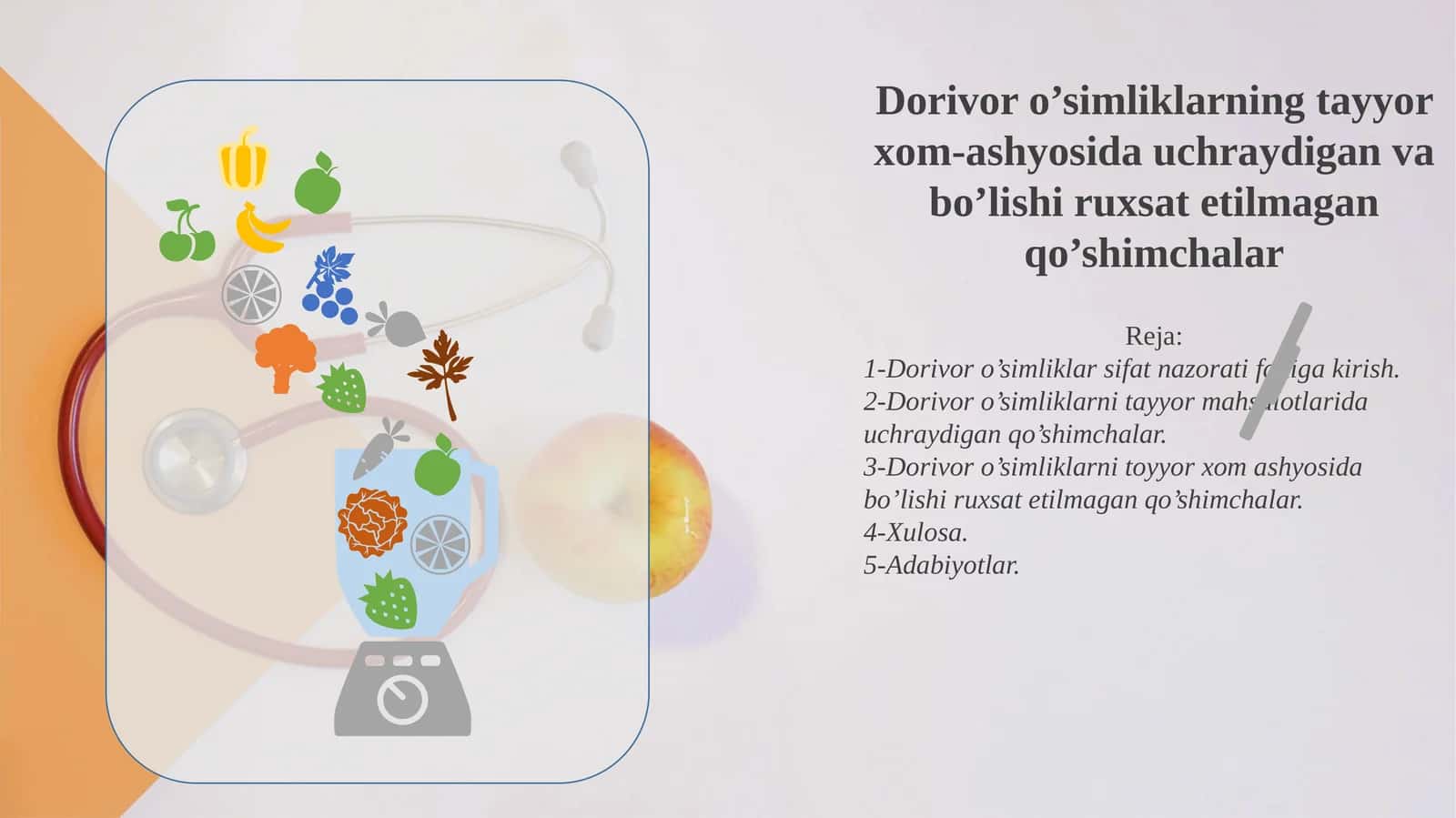 Dorivor o’simliklarning tayyor xom-ashyosida uchraydigan va bo’lishi ruxsat etilmagan qo’shimchalar