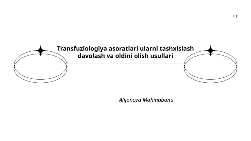 Transfuziologiya asoratlari ularni tashxislash davolash va oldini olish usullari