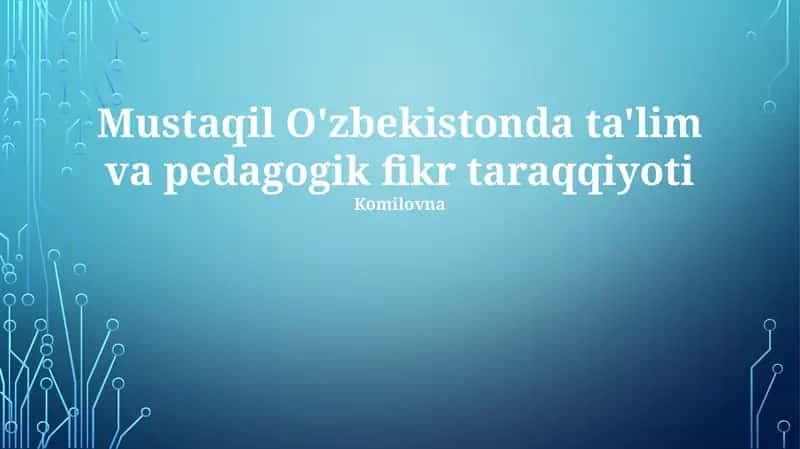 Ta'lim va Pedagogik Fikr Taraqqiyoti