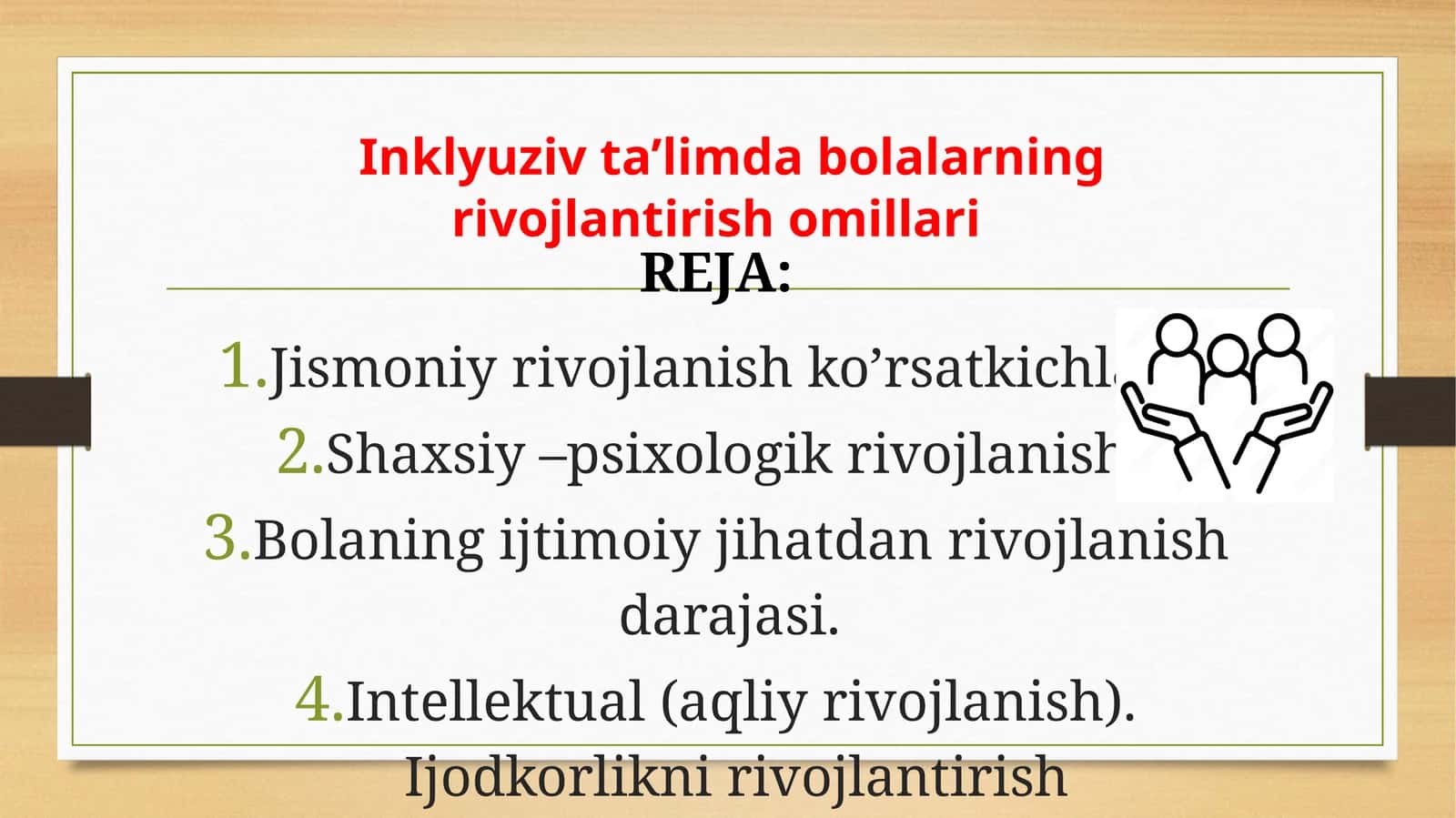 Inklyuziv ta'limda bolalarning rivojlanish omillari