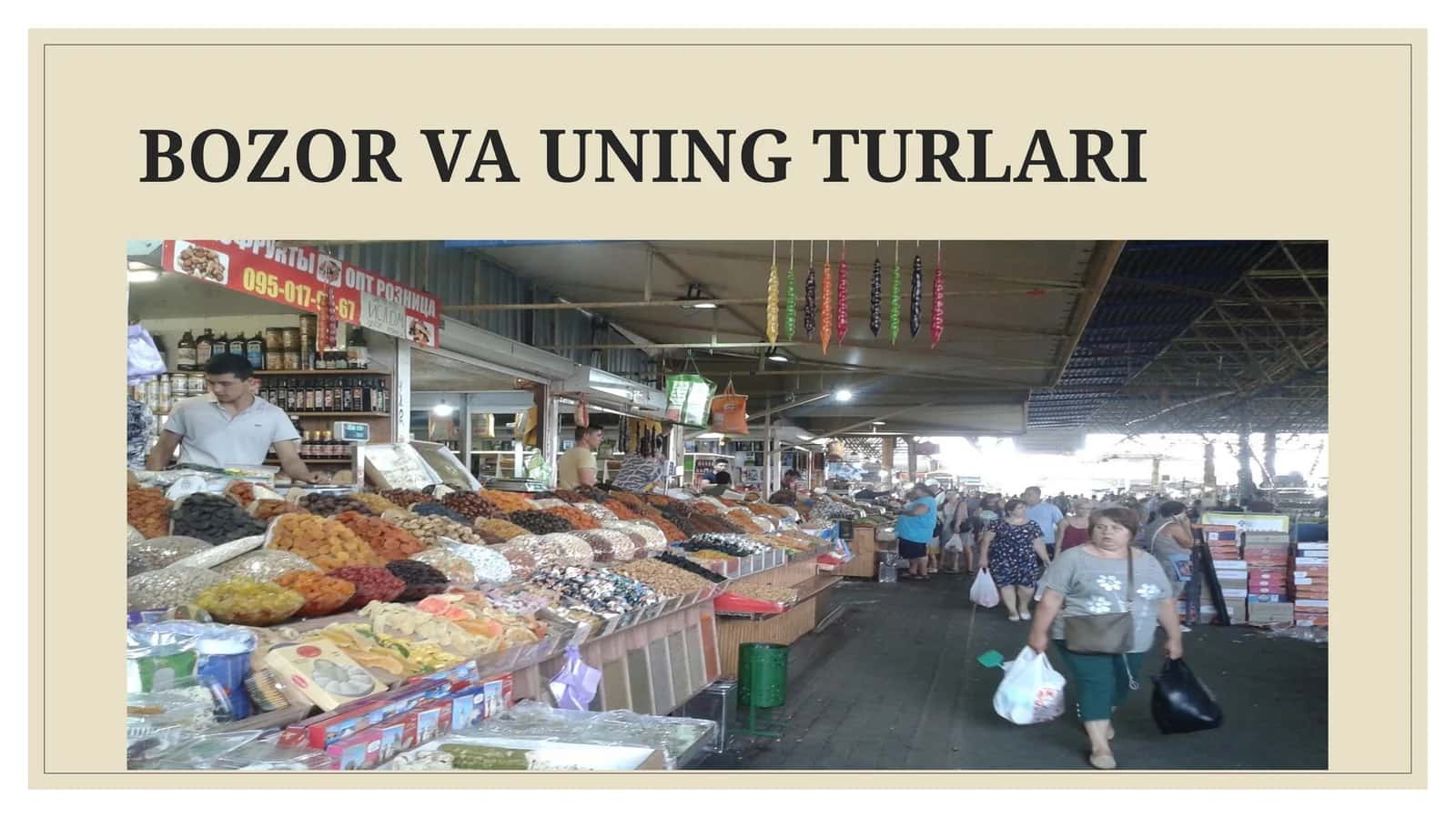 BOZOR VA UNING TURLARI