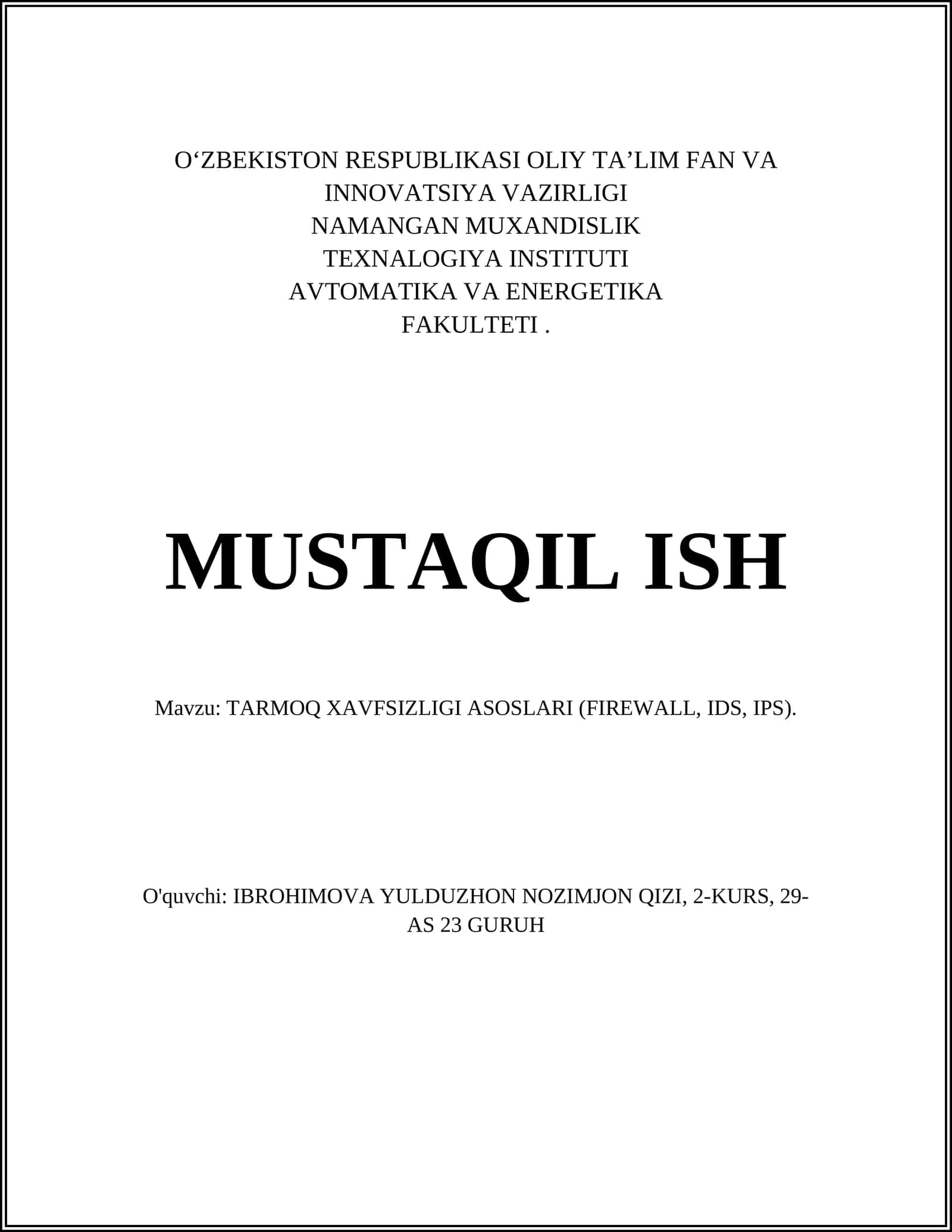 TARMOQ XAVFSIZLIGI ASOSLARI (FIREWALL, IDS, IPS)