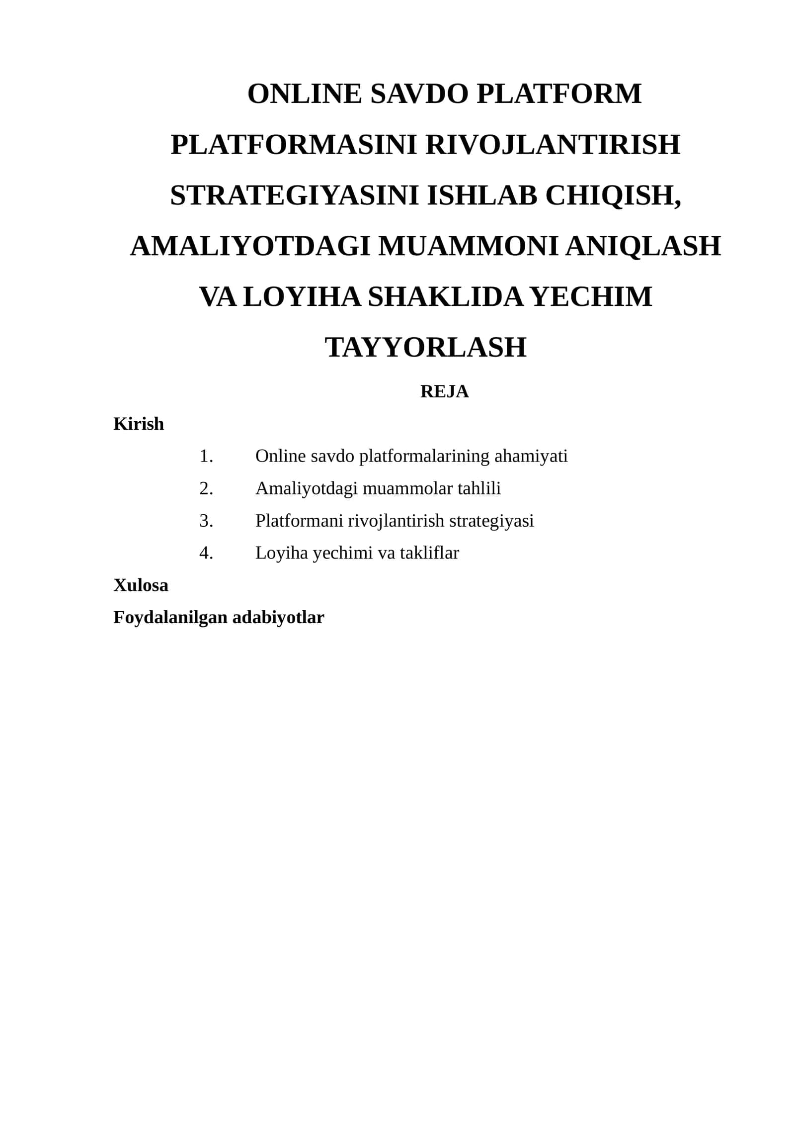 Online savdo platform platformasini rivojlantirish strategiyasini ishlab chiqish