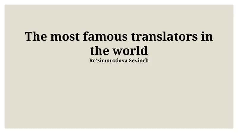 The Future of Famous Translators