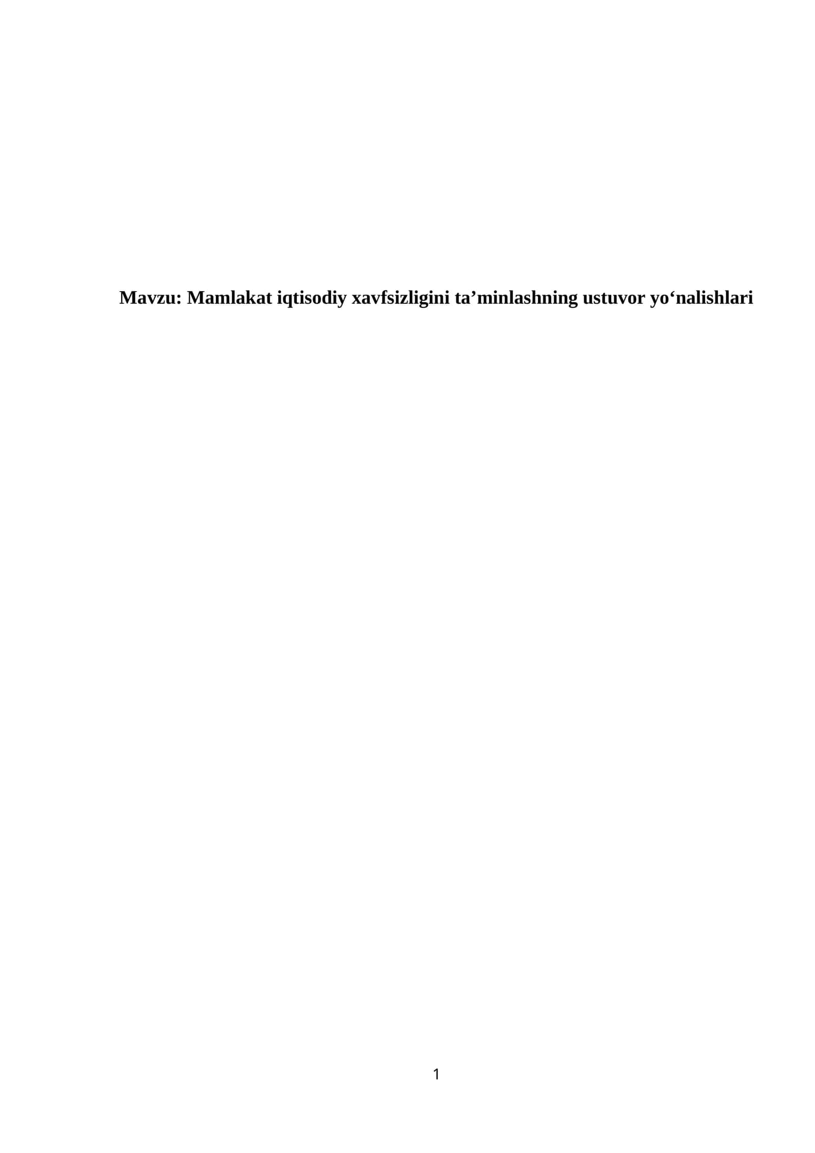 Mamlakat iqtisodiy xavfsizligini taʼminlashning ustuvor yoʻnalishlari