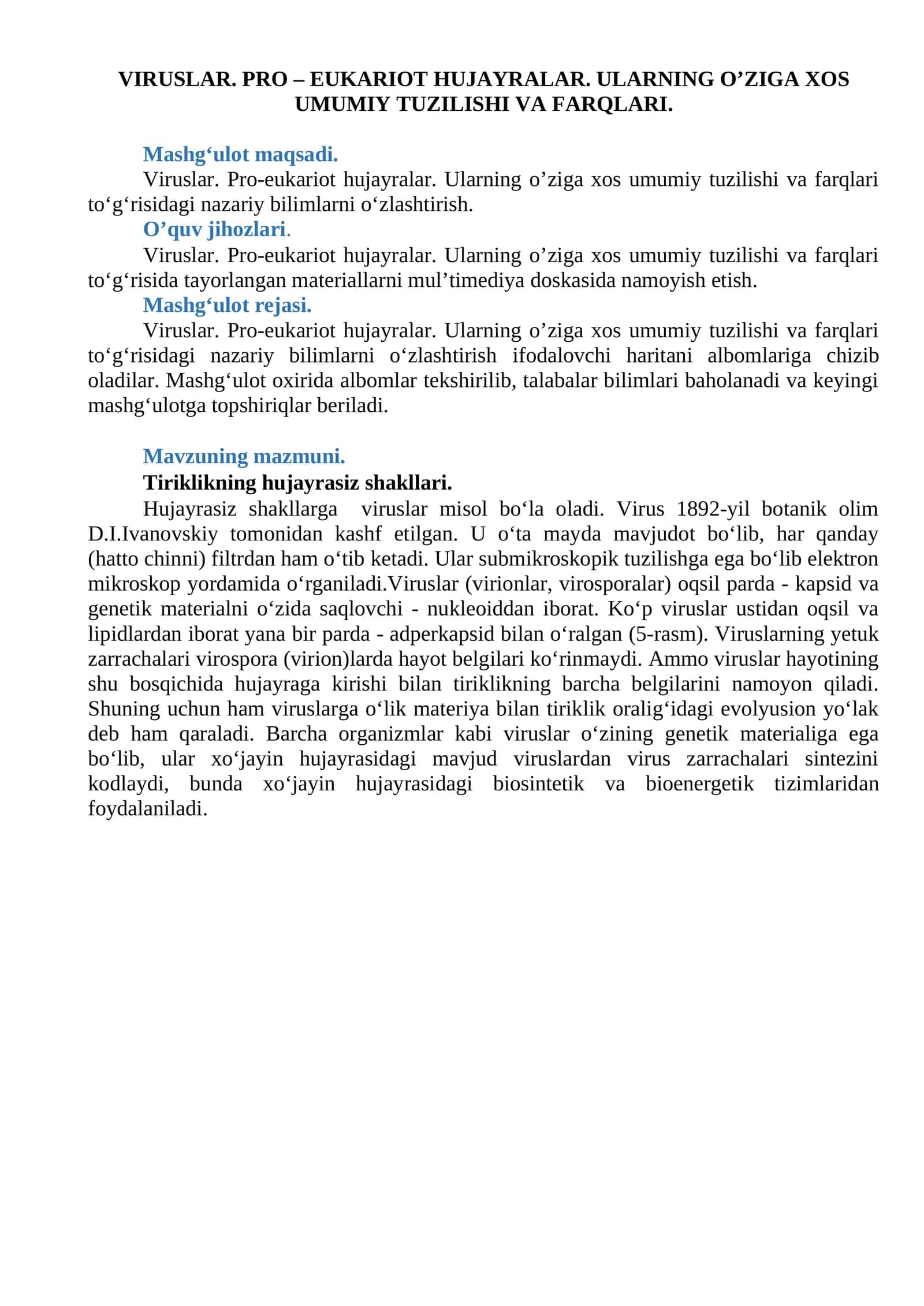 Viruslar. Pro-eukariot hujayralar. Ularning o’ziga xos umumiy tuzilishi va farqlari