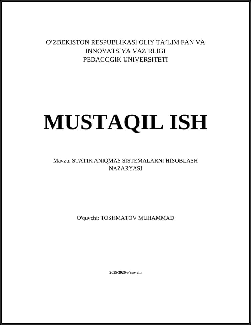 STATIK ANIQMAS SISTEMALARNI HISOBLASH NAZARYASI