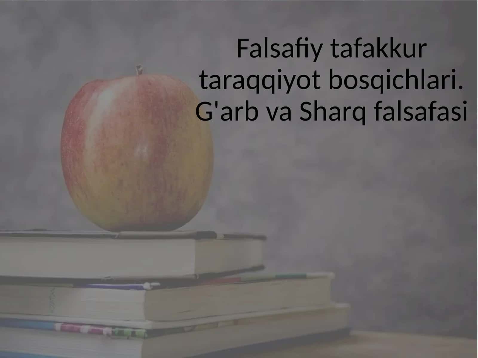 falsafiy tafakkur taraqqiyot bosqichlari