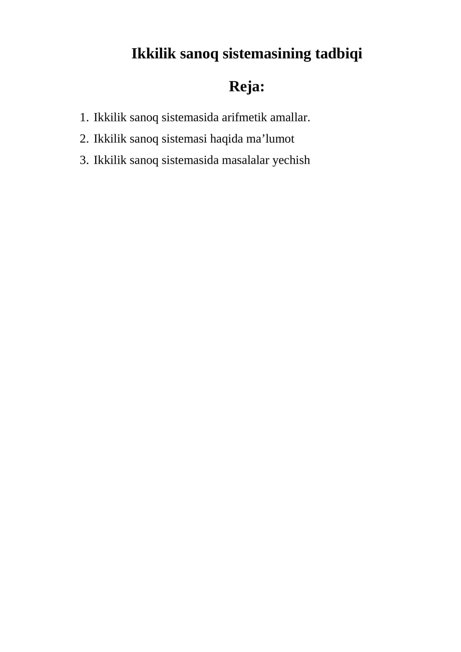 Ikkilik sanoq sistemasining tadbiqi