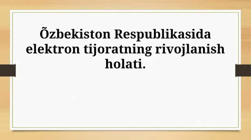 Elektron tijoratning rivojlanish holati