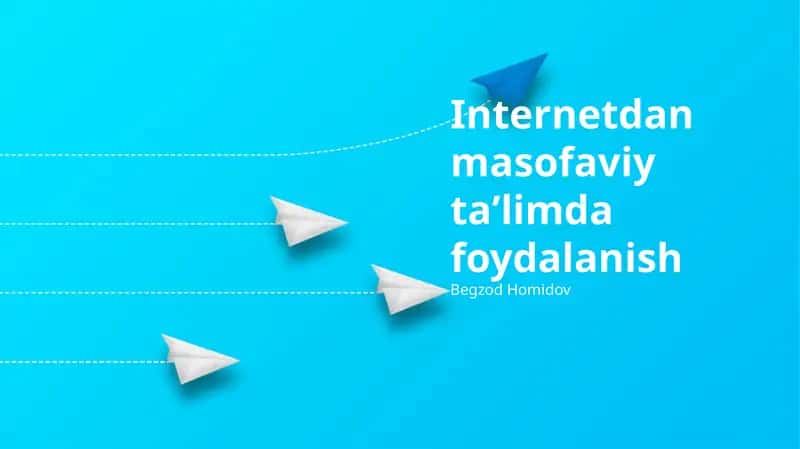 Masofaviy taʼlimda foydalanish