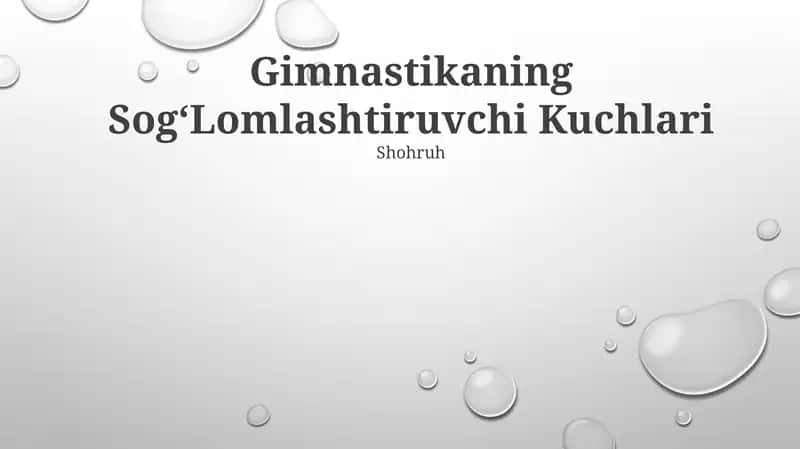 Gimnastikaning SogʻLomlashtiruvchi Kuchlari