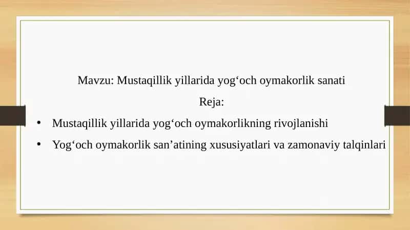 Mustaqillik yillari davog'oy makorliksanati