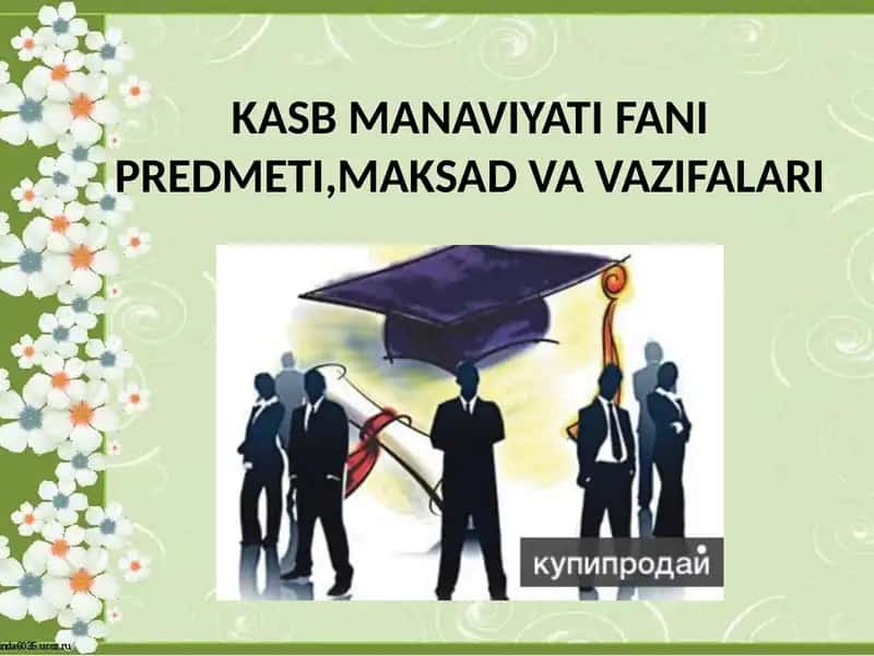 Kasb Manaviyati Fanining Predmeti, Maksad va Vazifalari