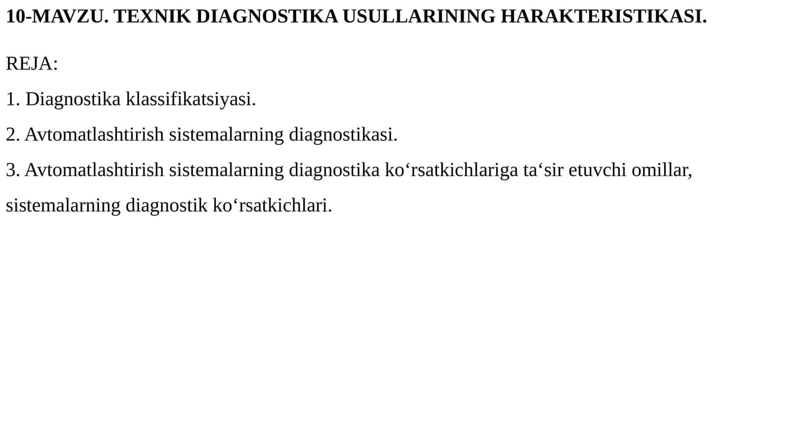 TEXNIK DIAGNOSTIKA USULLARINING HARAKTERISTIKASI