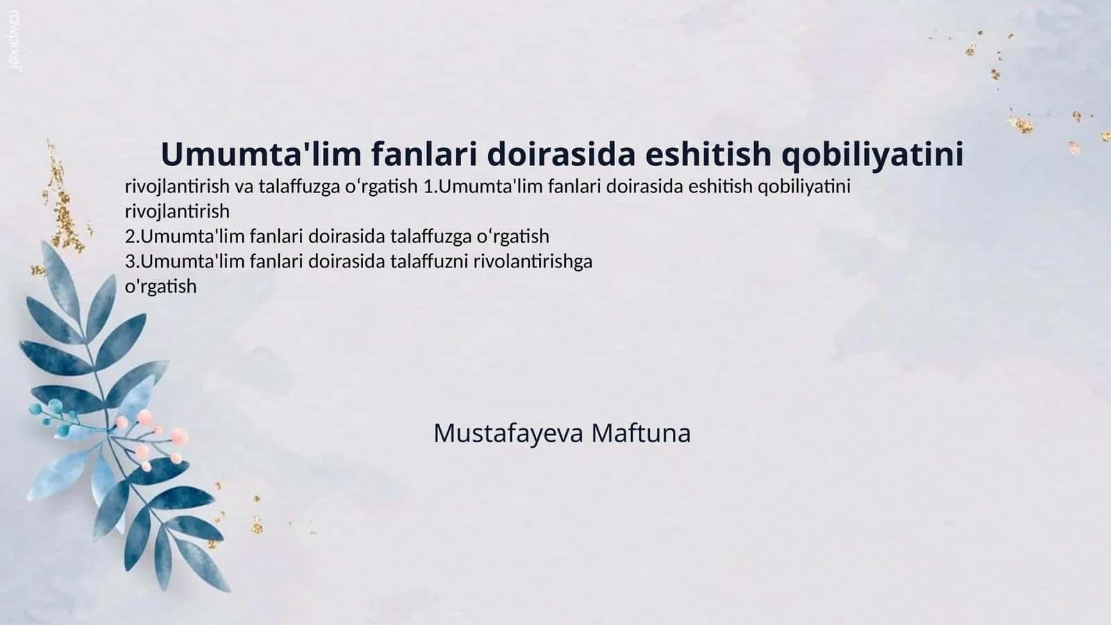 Umumta'lim fanlari doirasida eshitish qobiliyatini