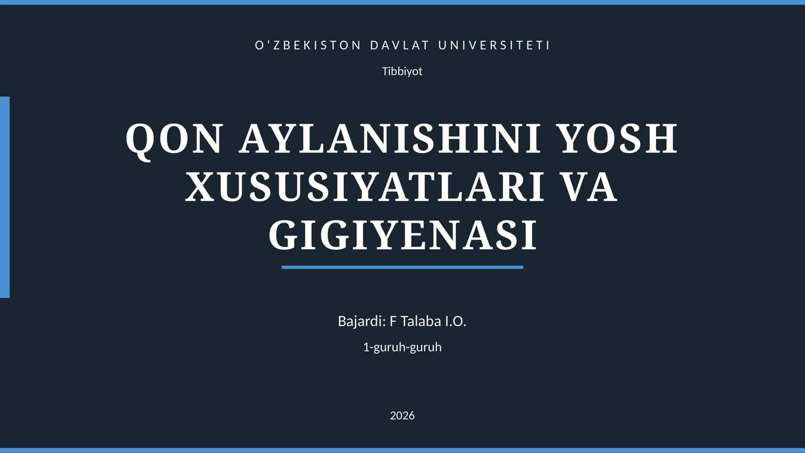 QON AYLANISHINI YOSH XUSUSIYATLARI VA GIGIYENASI