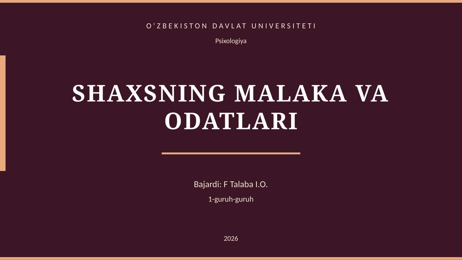 SHAXSNING MALAKA VA ODATLARI