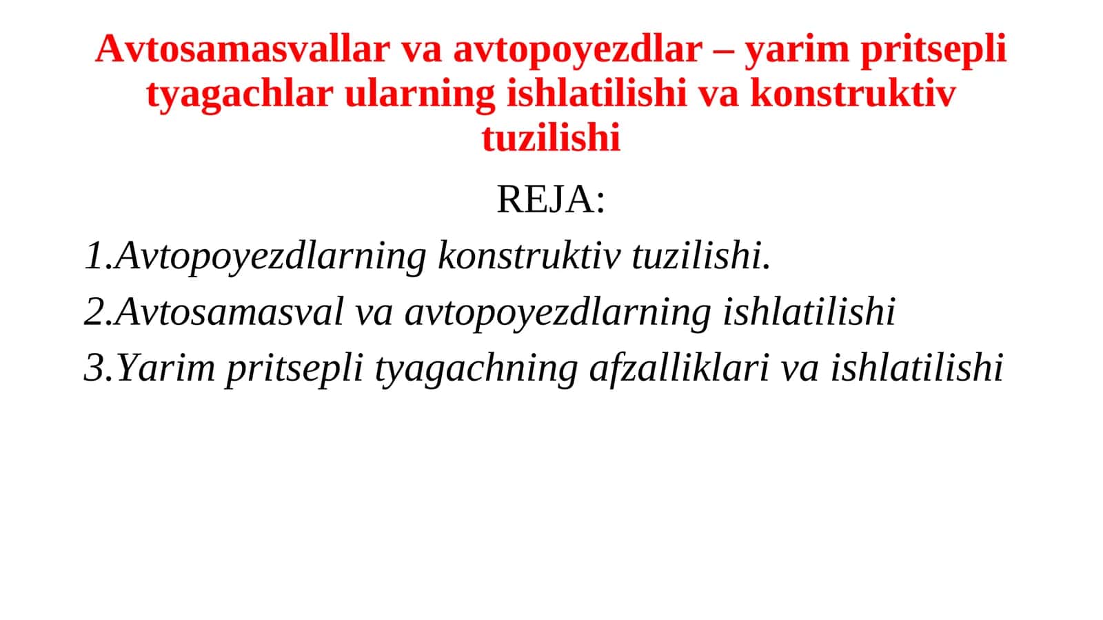 Avtosamasvallar va avtopoyezdlar – yarim pritsepli tyagachlar ularning ishlatilishi va konstruktiv tuzilishi
