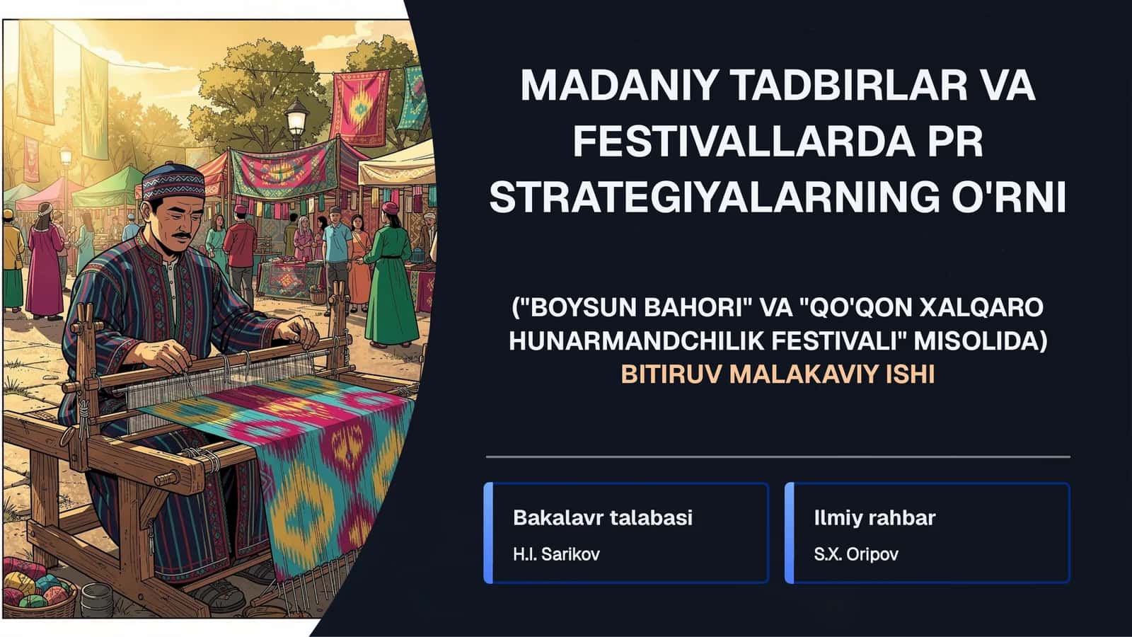 MADANIY TADBIRLAR VA FESTIVALLARDA PR STRATEGIYALARNING O'RNI