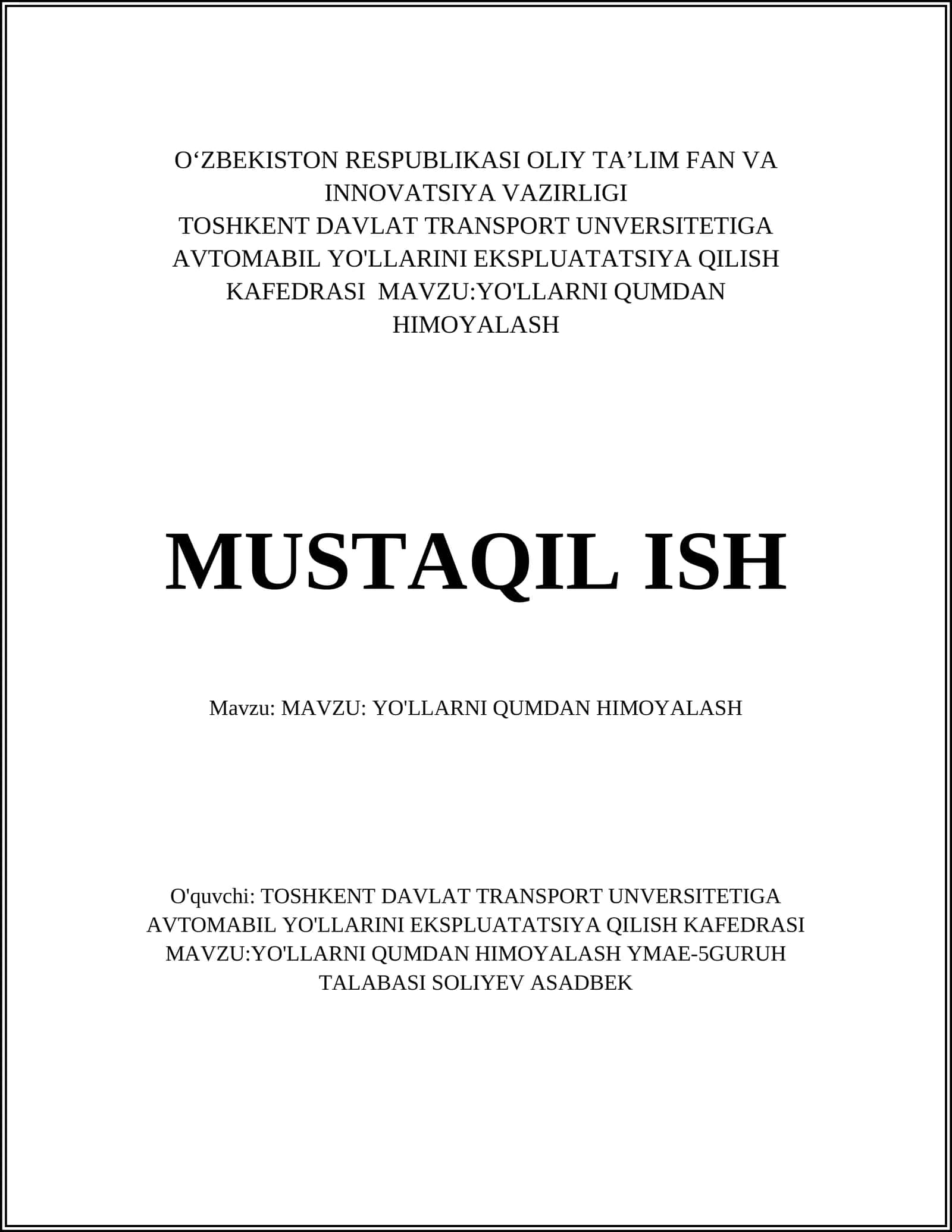 YO'LLARNI QUMDAN HIMOYALASH