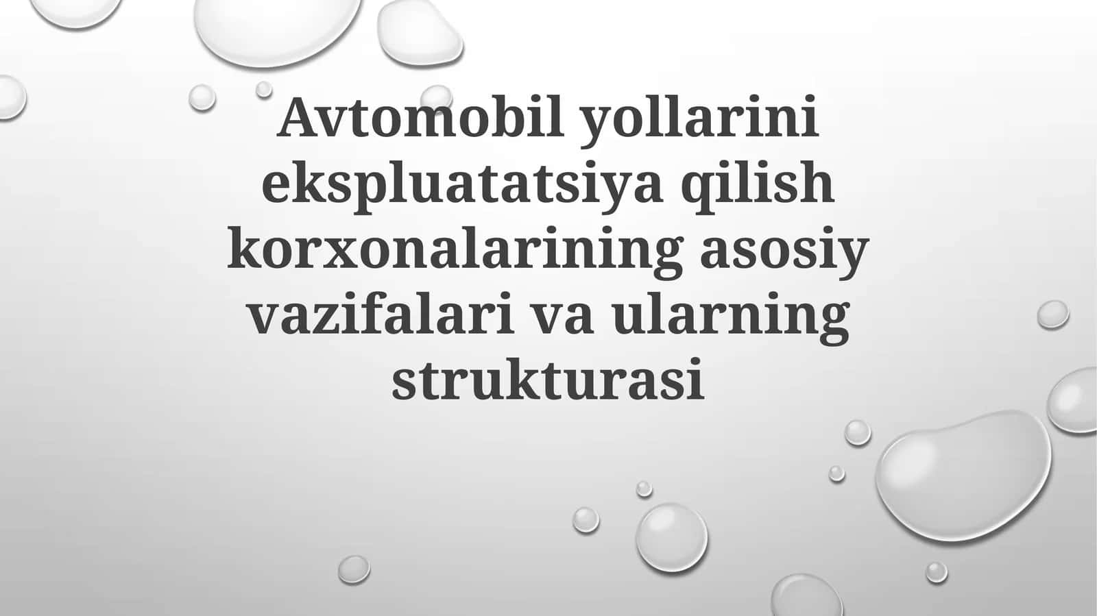 Yo'l ta'mirlash va ekspluatatsiya korxonalarining asosiy vazifalari