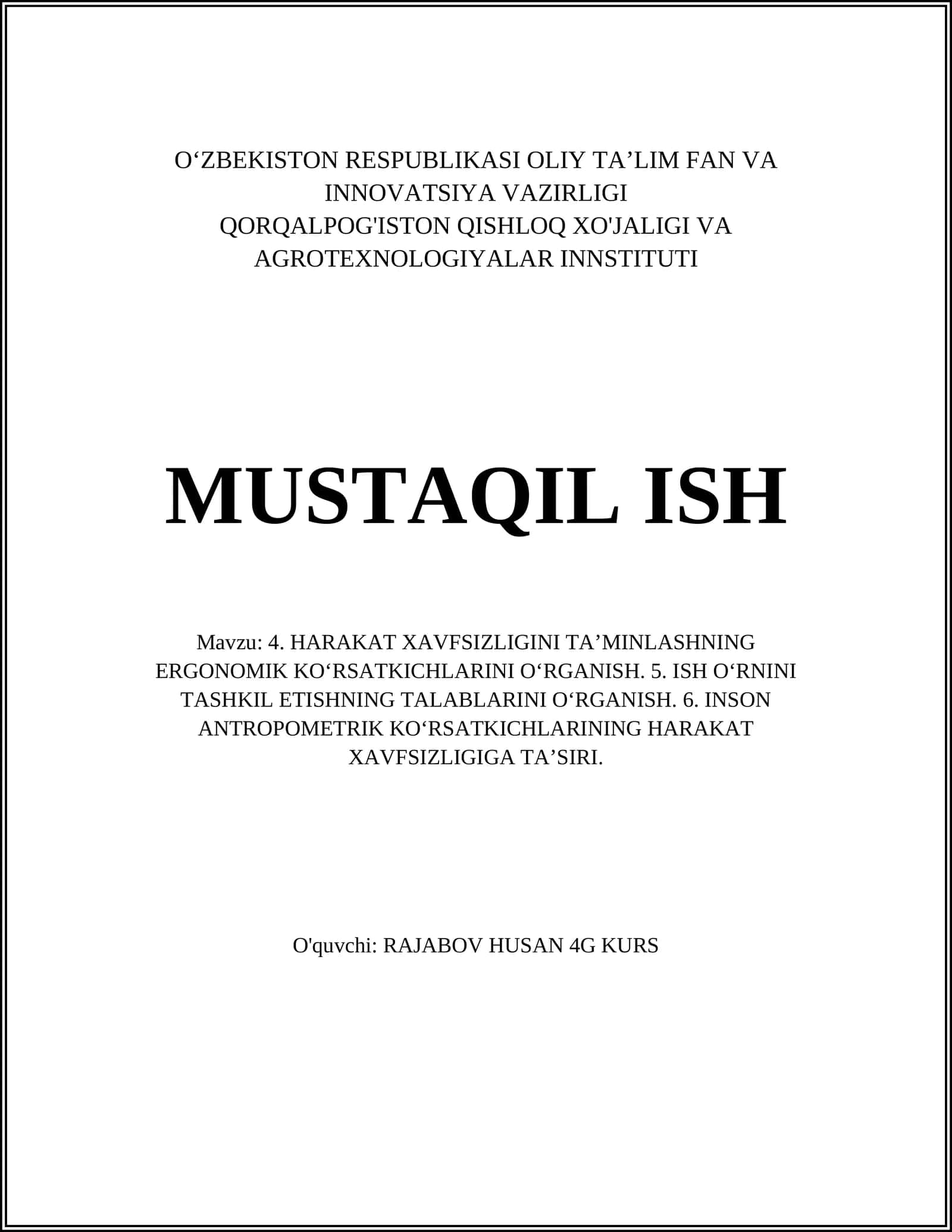 HARAKAT XAVFSIZLIGINI TA’MINLASHNING ERGONOMIK KO‘RSATKICHLARINI O‘RGANISH