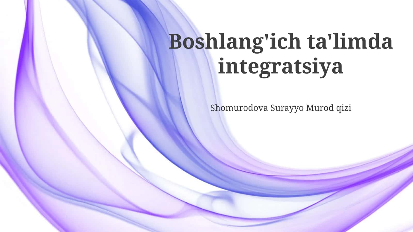 Boshlang'ich ta'limda integratsiya