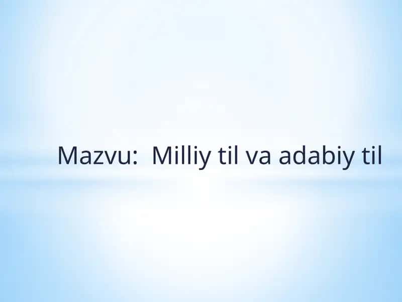 Milliy til va adabiy til