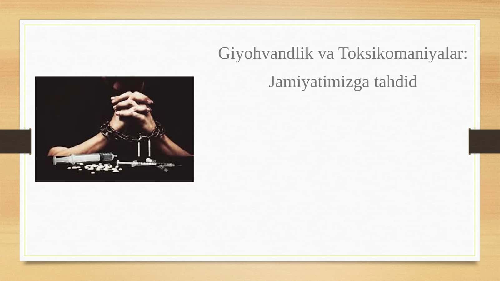 Giyohvandlikning Tushunchasi va Xususiyatlari