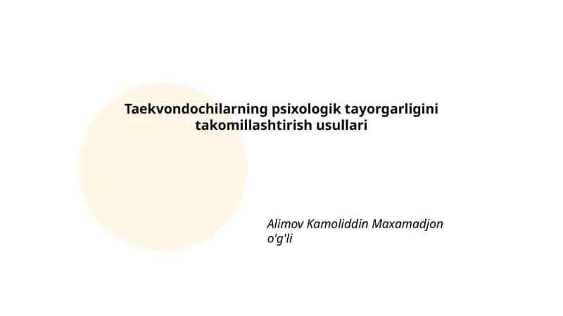 Taekvondochilarning psixologik tayorgarligini takomillashtirish usullari