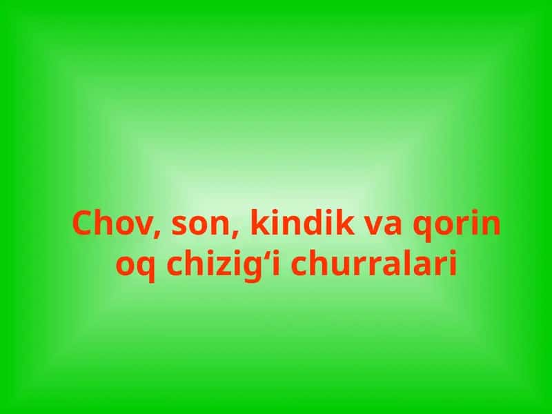 Chov, son, kindik va qorin oq chizig‘i churralari