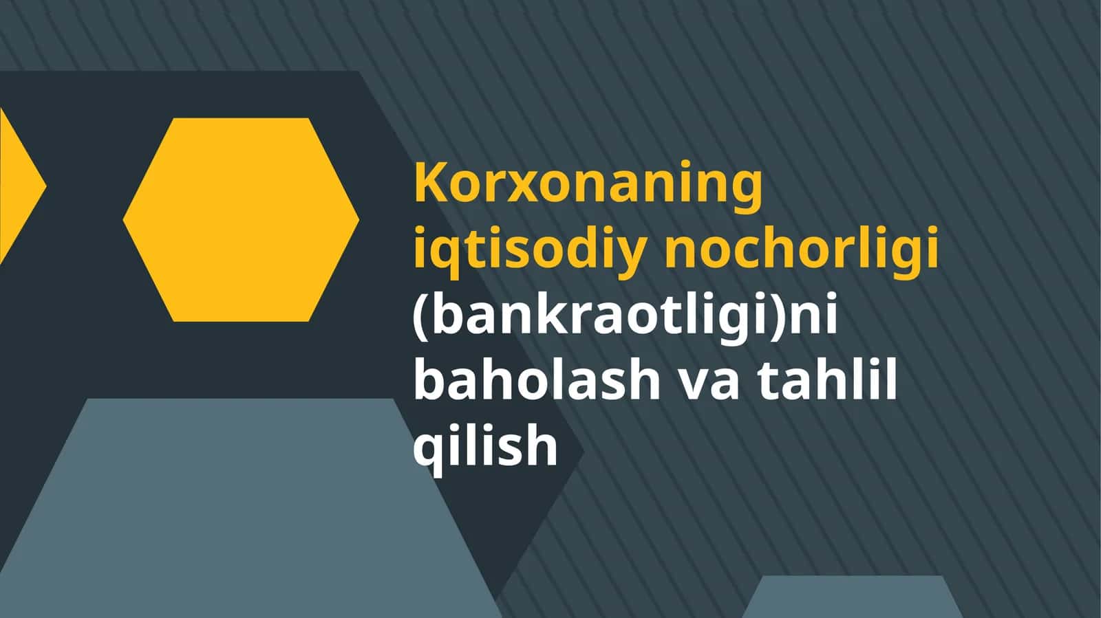 Iqtisodiy nochorlik (bankrotlik)ni baholash va tahlil qilish