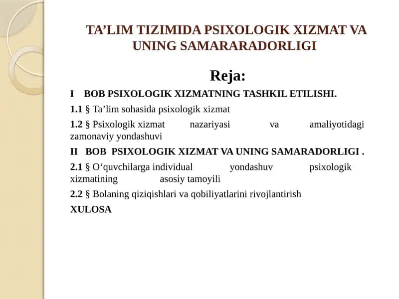 TA’LIM TIZIMIDA PSIXOLOGIK XIZMAT VA UNING SAMARARADORLIGI