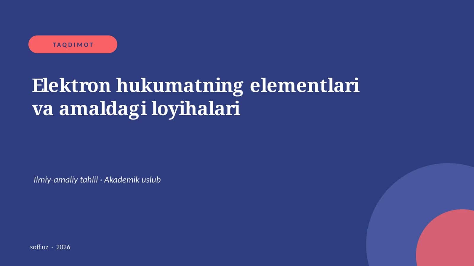 Elektron hukumatning elementlari va amaldagi loyihalari
