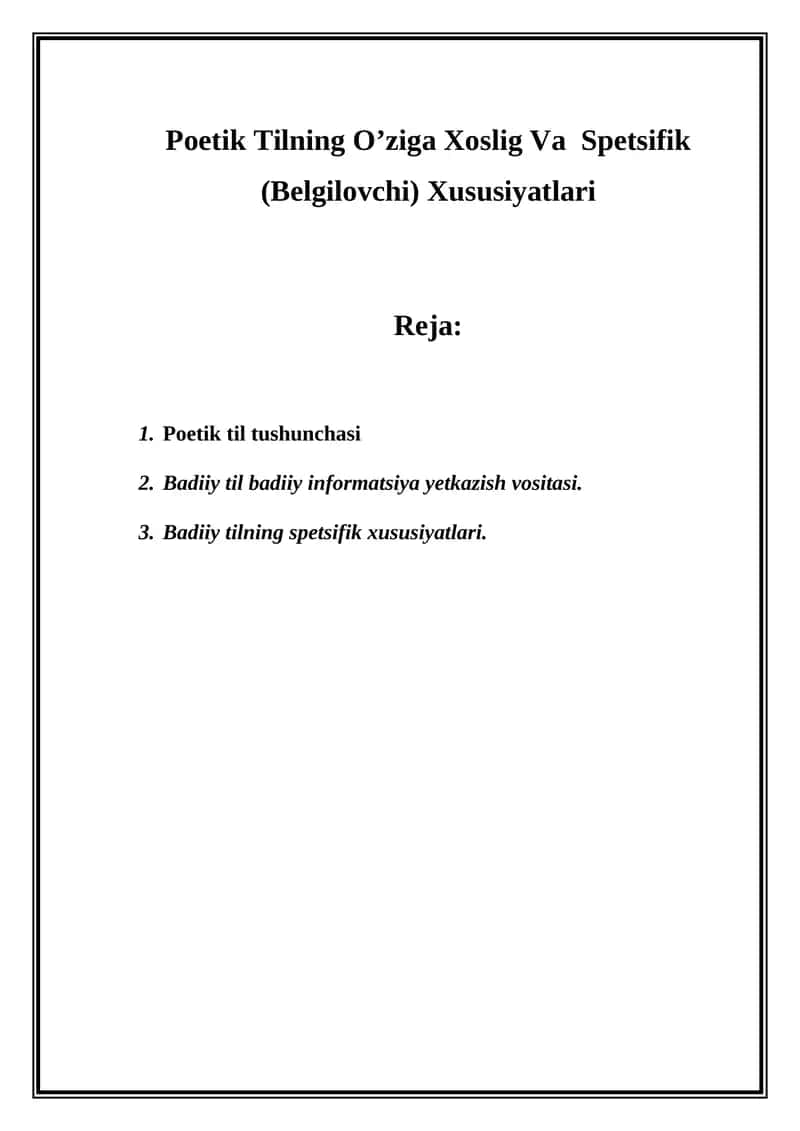 Poetik Tilning O’ziga Xoslig Va Spetsifik (Belgilovchi) Xususiyatlari