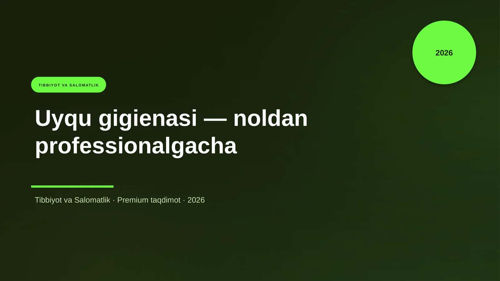 Uyqu gigienasi — noldan professionalgacha