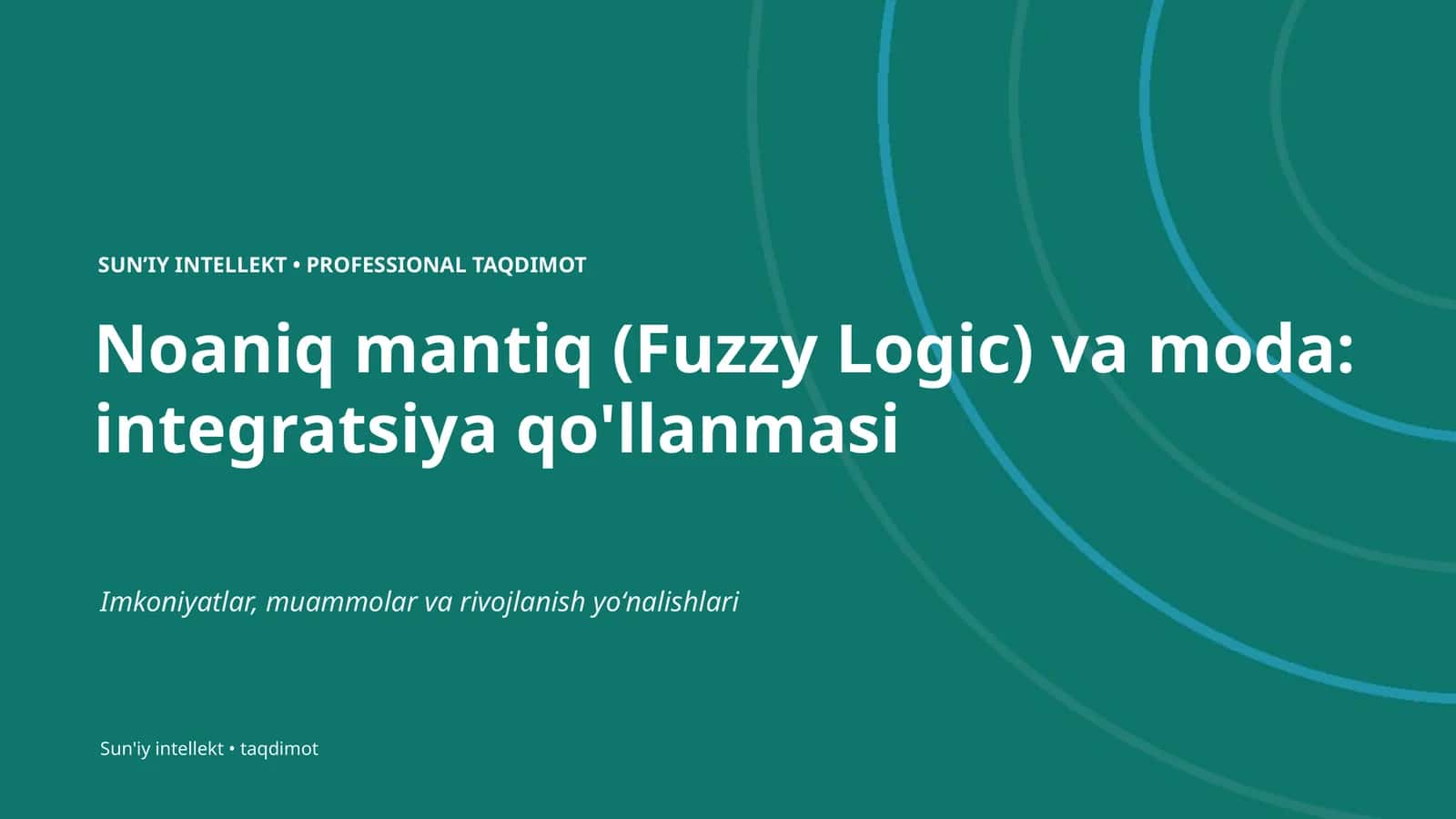Noaniq mantiq (Fuzzy Logic) va moda: integratsiya qo'llanmasi