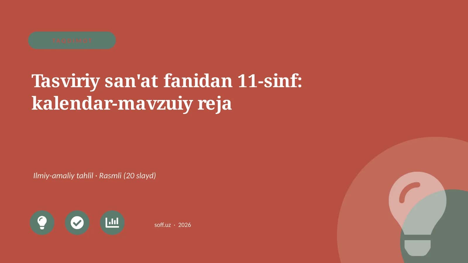 Tasviriy san'at fanidan 11-sinf: kalendar-mavzuiy reja