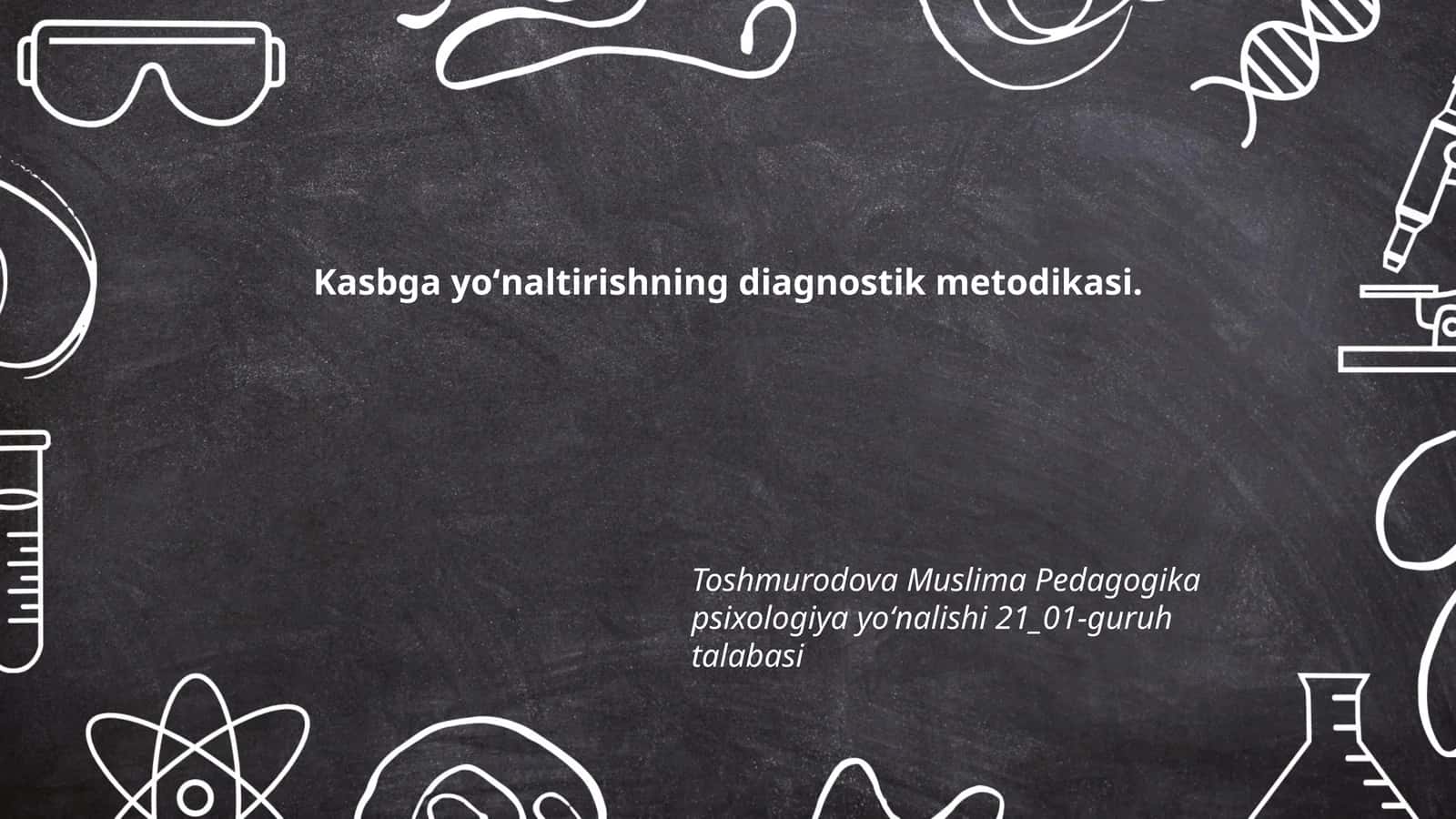 Kasbga yoʻnaltirishning diagnostik metodikasi