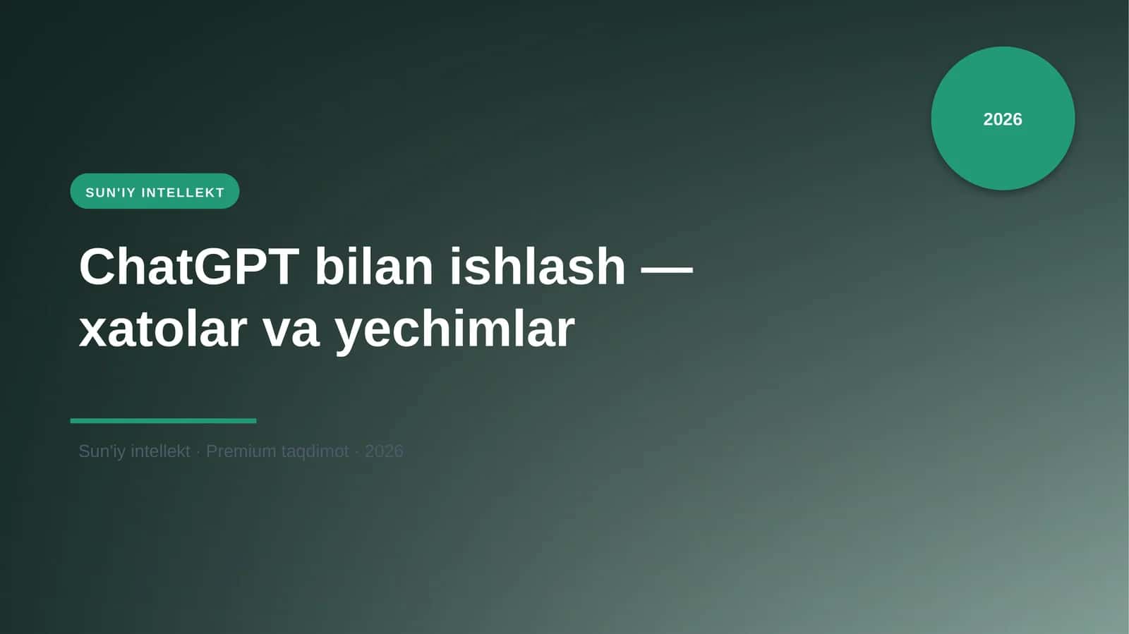 ChatGPT bilan ishlash — xatolar va yechimlar