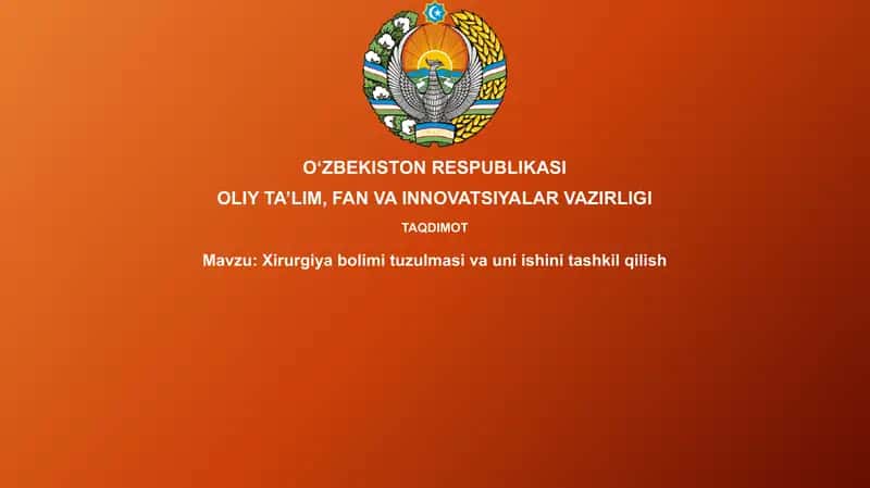 Xirurgiya bolimi tuzilmasi va uning vazifalari