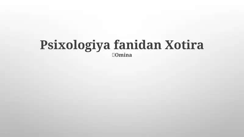 Psixologiya fanidan Xotira