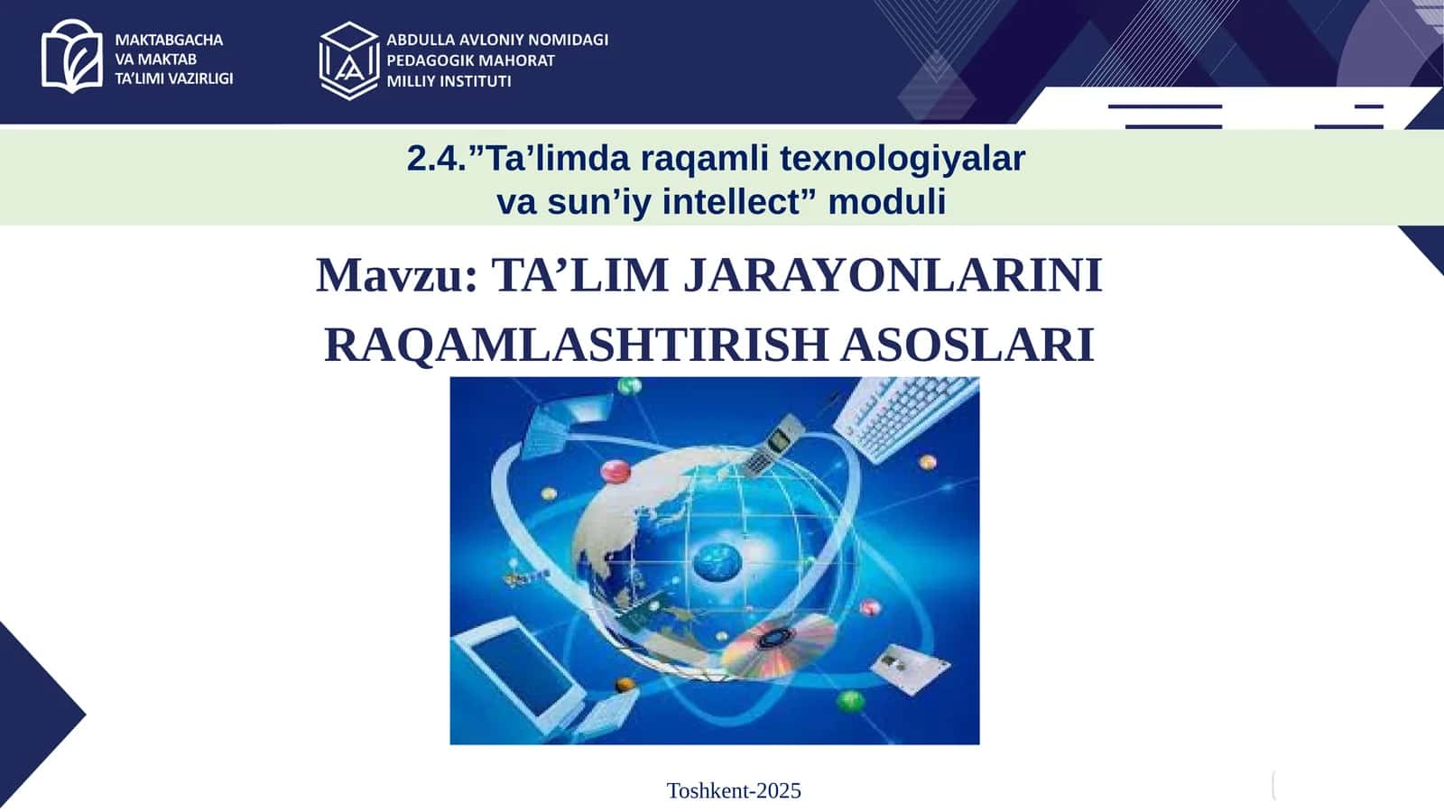 TA’LIM JARAYONLARINI RAQAMLASHTIRISH ASOSLARI